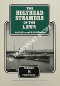 The Holyhead Steamers of the L.N.W.R. by PEARSALL, A. W. H. & DAVIES, H. H.